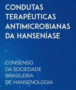 Sociedade Brasileira de Hansenologia lança Consenso de Terapêutica em Hanseníase 